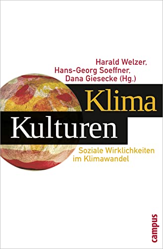 KlimaKulturen: Soziale Wirklichkeiten im Klimawandel