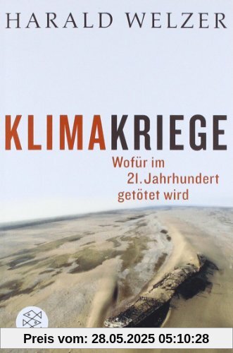 Klimakriege: Wofür im 21. Jahrhundert getötet wird