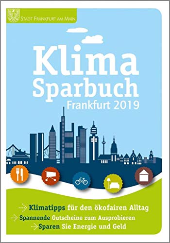 Klimasparbuch Frankfurt 2019: Klima schützen & Geld sparen