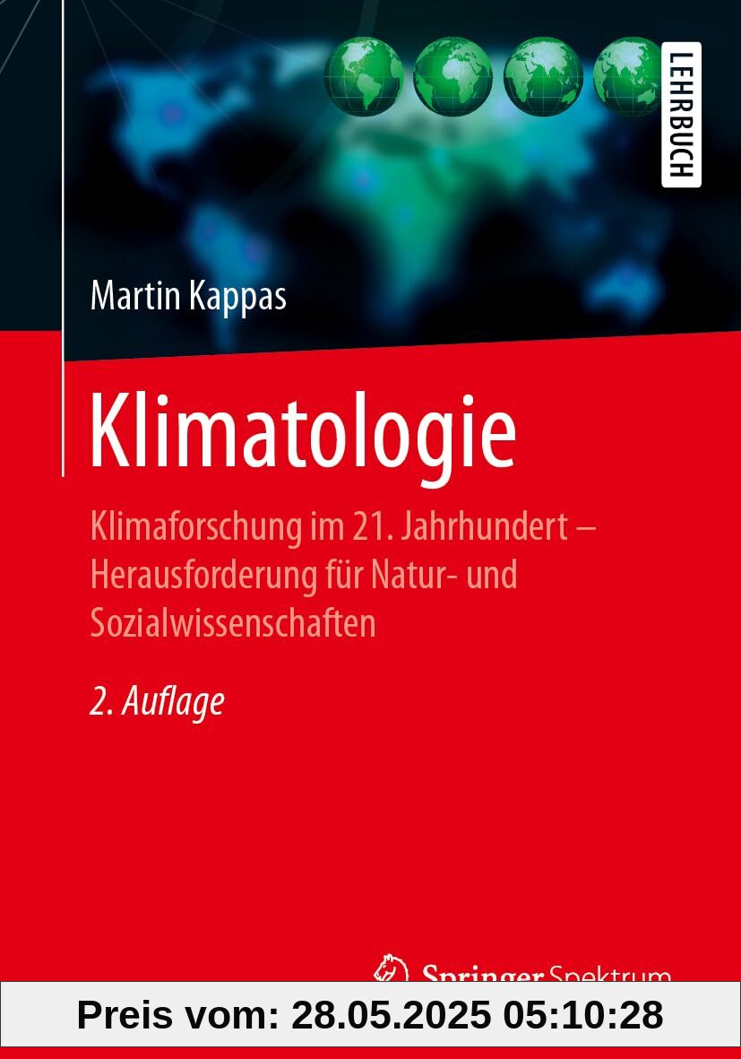 Klimatologie: Klimaforschung Im 21. Jahrhundert - Herausforderung Für Natur- Und Sozialwissenschaften