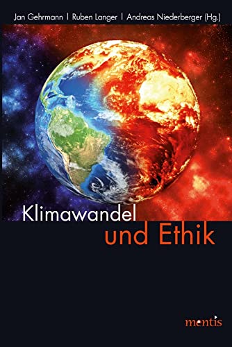 Klimawandel und Ethik von mentis Verlag