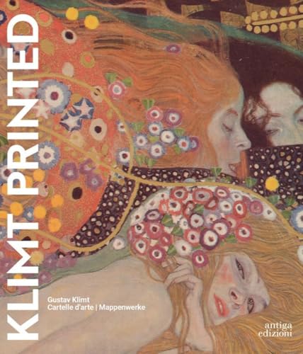 Klimt printed. Gustav Klimt. Cartelle d'arte-Mappenwerke. Ediz. a colori Klimt printed. Gustav Klimt. Cartelle d'arte-Mappenwerke. Ediz. a colori von Antiga Edizioni