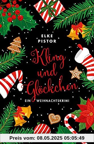 Kling und Glöckchen: Ein Weihnachtskrimi