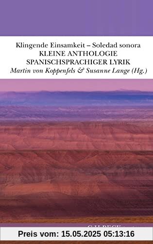 Klingende Einsamkeit - Soledad sonora: Kleine Anthologie spanischsprachiger Lyrik (textura)