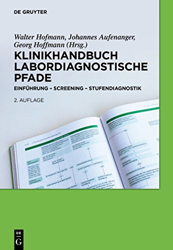 Klinikhandbuch Labordiagnostische Pfade: Einführung - Screening - Stufendiagnostik Klinikhandbuch Labordiagnostische Pfade: Einführung - Screening - Stufendiagnostik