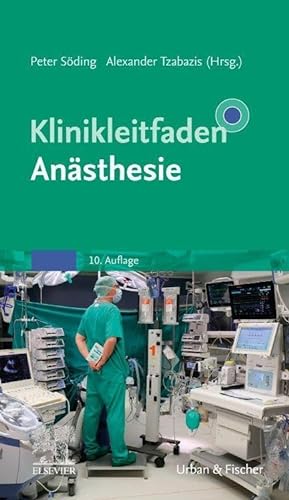Klinikleitfaden Anästhesie von Urban & Fischer Verlag/Elsevier GmbH