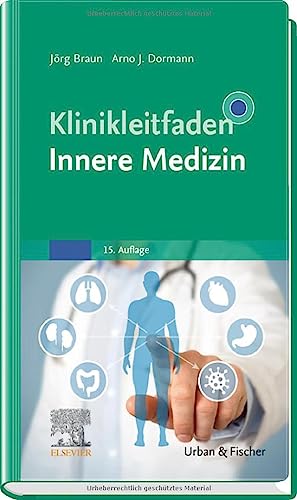 Klinikleitfaden Innere Medizin Klinikleitfaden Innere Medizin von Elsevier, München
