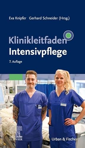 Klinikleitfaden Intensivpflege von Urban & Fischer Verlag/Elsevier GmbH