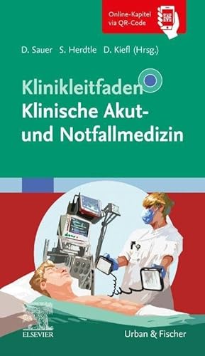 Klinikleitfaden Klinische Akut- und Notfallmedizin von Elsevier