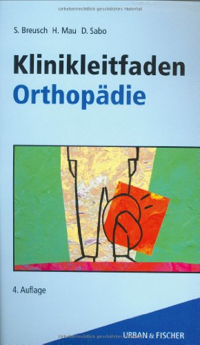 Klinikleitfaden Orthopädie von Urban & Fischer Verlag/Elsevier GmbH