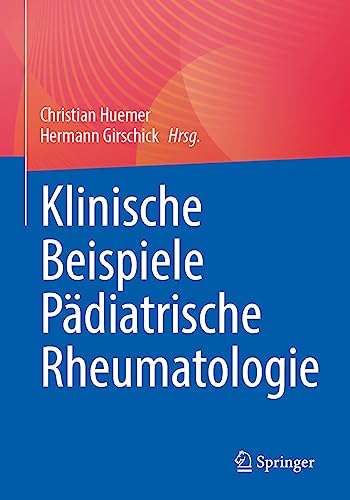 Klinische Beispiele Pädiatrische Rheumatologie