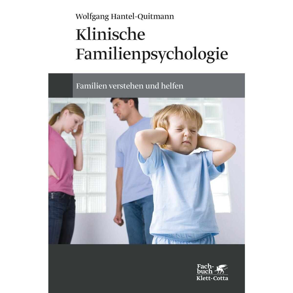 Klinische Familienpsychologie Klinische Familienpsychologie von Klett-Cotta Verlag