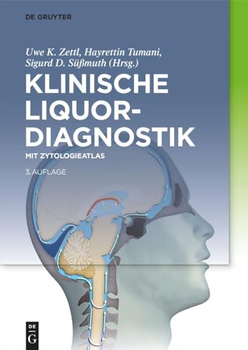 Klinische Liquordiagnostik: Mit Zytologieatlas Klinische Liquordiagnostik: Mit Zytologieatlas von de Gruyter