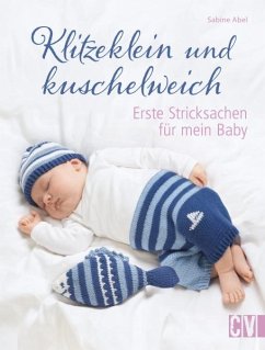 Klitzeklein und kuschelweich von Christophorus / Christophorus-Verlag