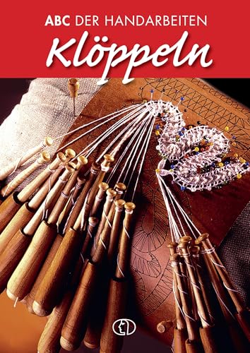 Klöppeln: ABC der Handarbeiten Klöppeln: ABC der Handarbeiten von BuchVerlag Leipzig