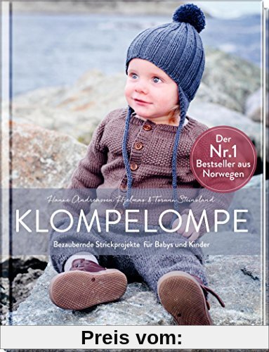 Klompelompe - Bezaubernde Strickprojekte für Babys und Kinder: Der Nr. 1 Bestseller aus Norwegen
