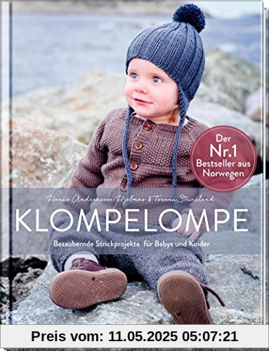 Klompelompe - Bezaubernde Strickprojekte für Babys und Kinder: Der Nr. 1 Bestseller aus Norwegen Klompelompe - Bezaubernde Strickprojekte für Babys und Kinder: Der Nr. 1 Bestseller aus Norwegen