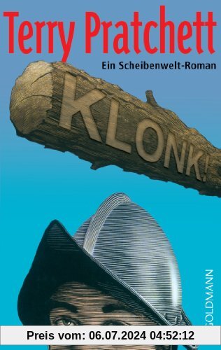 Klonk!: Ein Scheibenwelt-Roman