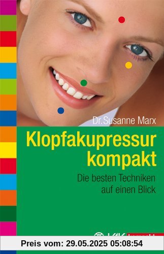 Klopfakupressur kompakt: Die besten Techniken auf einen Blick