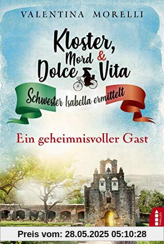 Kloster, Mord und Dolce Vita - Ein geheimnisvoller Gast Kloster, Mord und Dolce Vita - Ein geheimnisvoller Gast