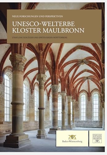 Kloster Maulbronn: Neue Forschungen und Perspektiven von Verlag Regionalkultur