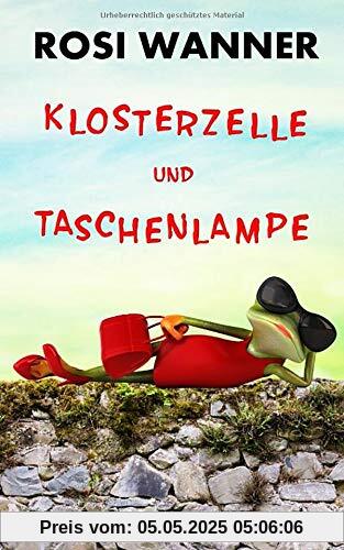 Klosterzelle und Taschenlampe (Luise, Band 3)