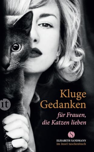 Kluge Gedanken für Frauen, die Katzen lieben (insel taschenbuch) von Insel Verlag GmbH