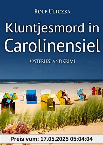 Kluntjesmord in Carolinensiel. Ostfrieslandkrimi