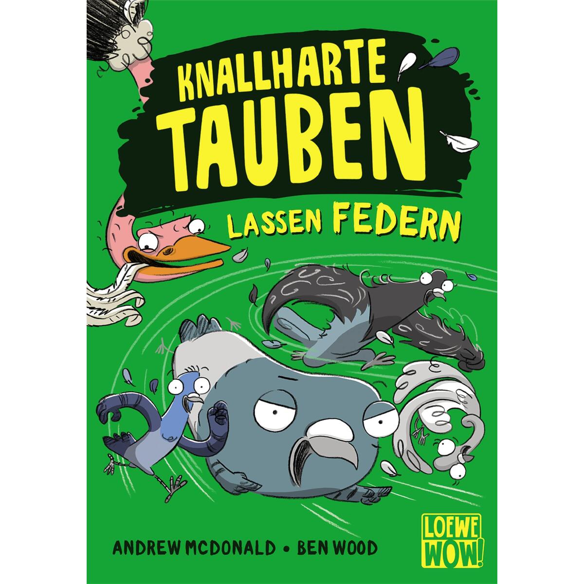 Knallharte Tauben lassen Federn (Band 2) von Loewe Verlag GmbH