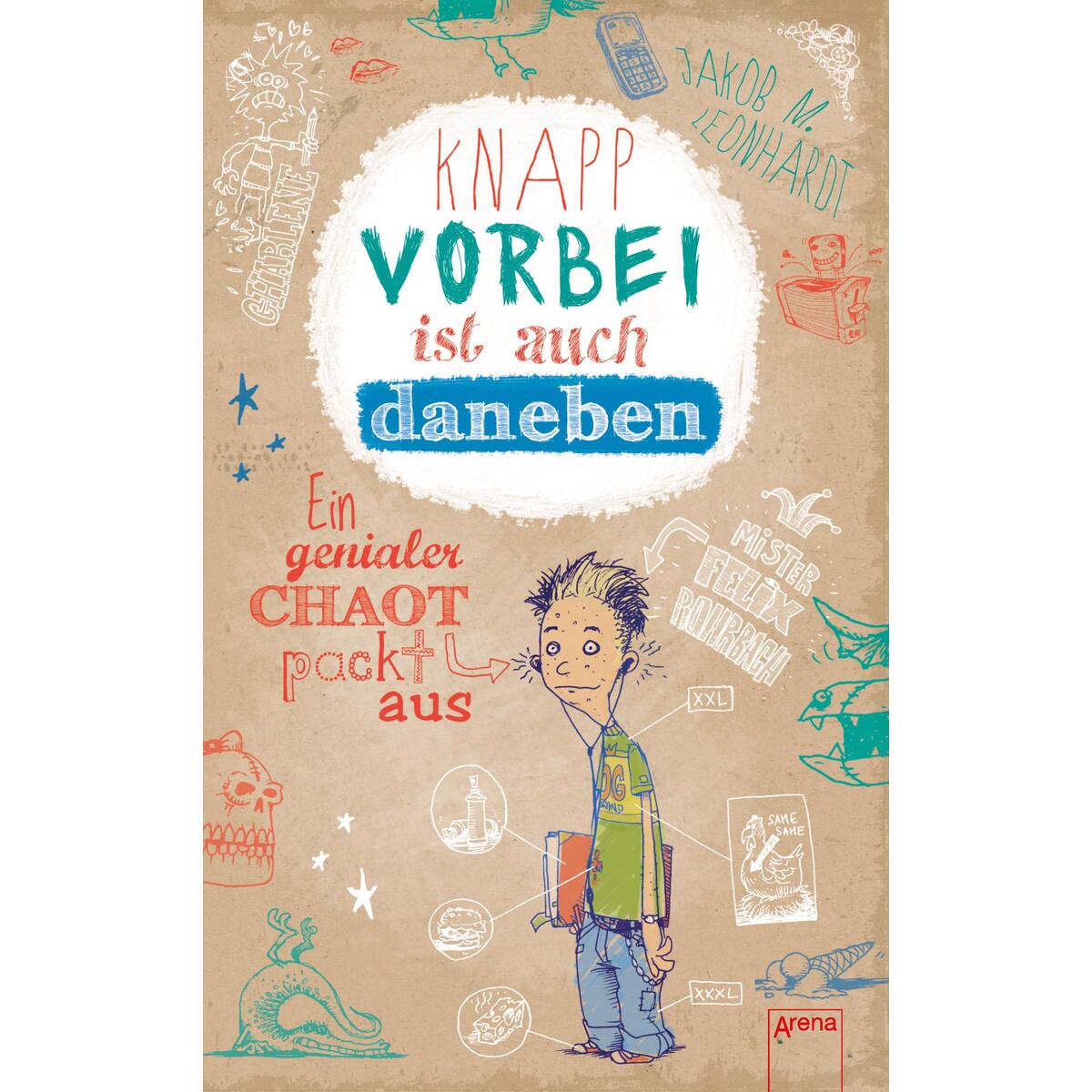 Knapp vorbei ist auch daneben von Arena Verlag GmbH