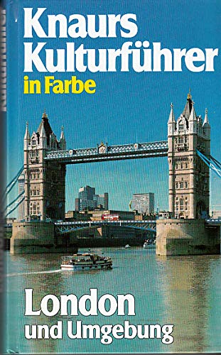 Knaurs Kulturführer in Farbe London und Umgebung von Augsburg: Weltbild Verlag GmbH,
