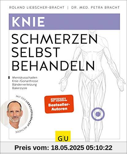 Knieschmerzen selbst behandeln: Mit der Liebscher-Bracht-Methode (GU Ratgeber Gesundheit)