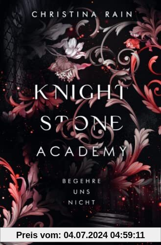 Knightstone Academy 1: Begehre uns nicht