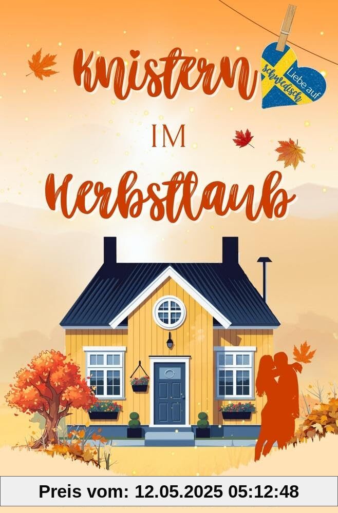 Knistern im Herbstlaub (Liebe auf Schwedisch - Staffel 3)