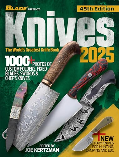 Knives 2025: The World's Greatest Knife Book Knives 2025: The World's Greatest Knife Book von Gun Digest Books