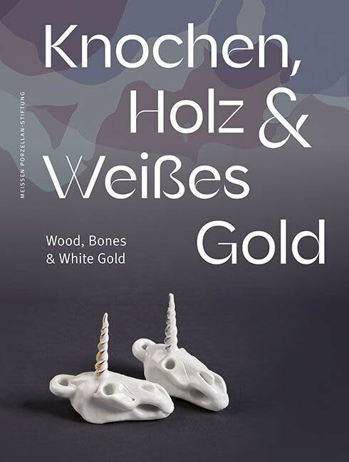 Knochen, Holz und Weißes Gold: Meissener Porzellanobjekte von Helena Sekot, Philsoo Heo und Da...