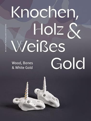 Knochen, Holz und Weißes Gold: Meissener Porzellanobjekte von Helena Sekot, Philsoo Heo und David Torres Knochen, Holz und Weißes Gold: Meissener Porzellanobjekte von Helena Sekot, Philsoo Heo und David Torres