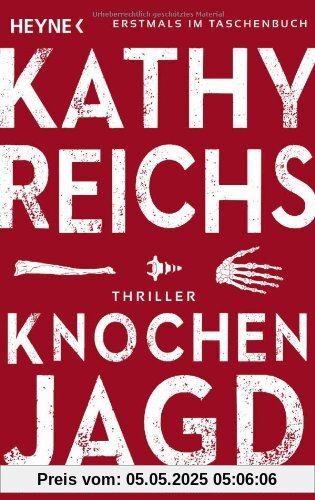 Knochenjagd: Thriller Knochenjagd: Thriller