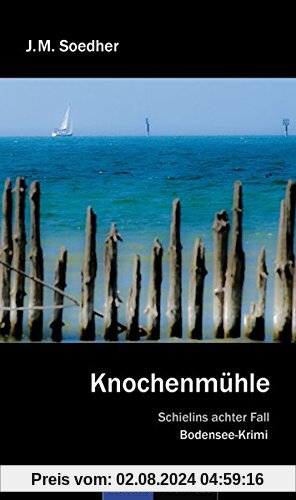 Knochenmühle: Schielins achter Fall