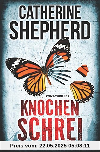 Knochenschrei: Thriller