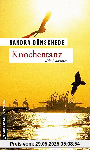Knochentanz: Kriminalroman