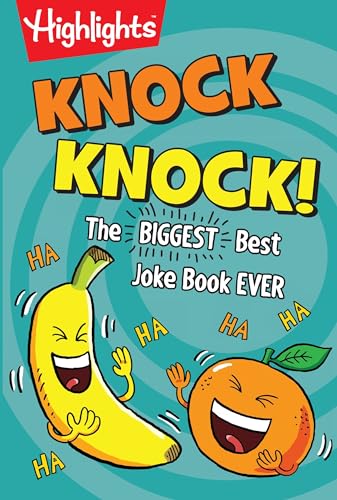 Knock Knock!: The BIGGEST, Best Joke Book EVER (Highlights Laugh Attack! Joke Books) von Highlights Press