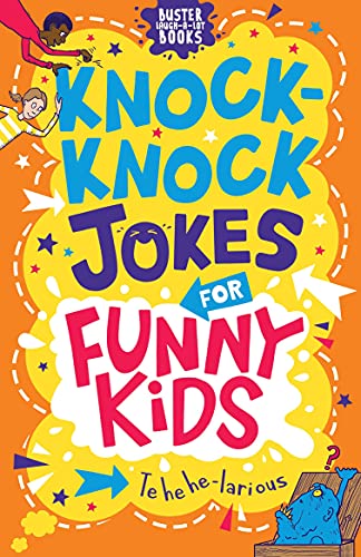 Knock-Knock Jokes for Funny Kids: Volume 7 (Buster Laugh-A-Lot Books) von Buster Books