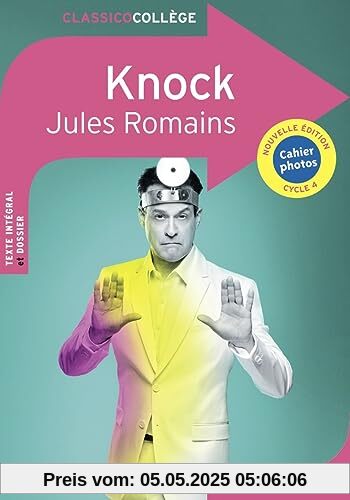 Knock de Jules Romains: Comédie en trois actes