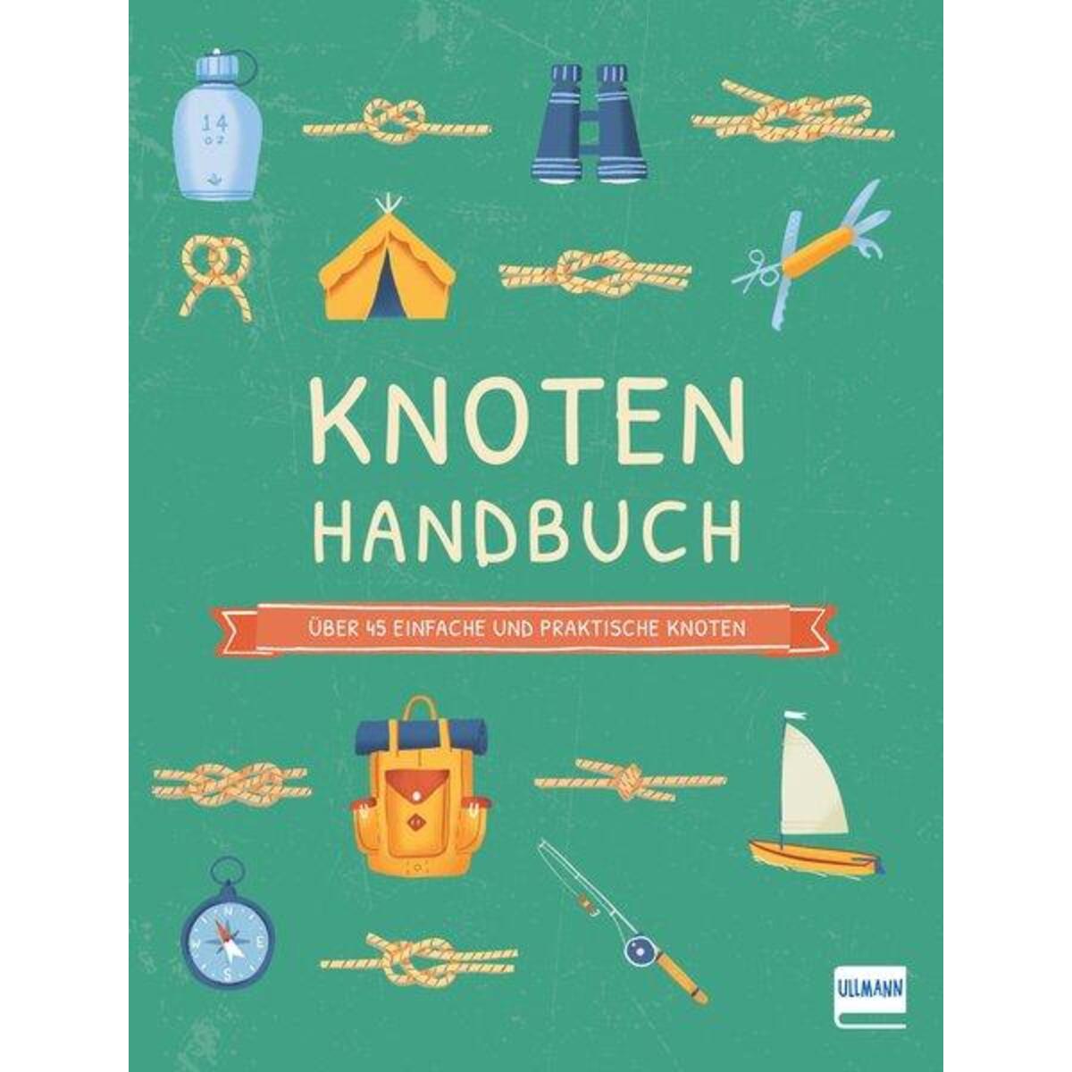 Knoten Handbuch von Ullmann Medien GmbH
