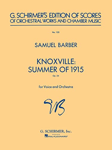 Knoxville: Summer of 1915: Study Score No. 153 von G. Schirmer, Inc.