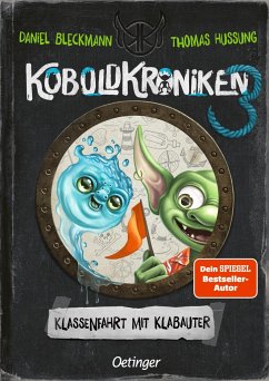 Klassenfahrt mit Klabauter / KoboldKroniken Bd.3 von Oetinger