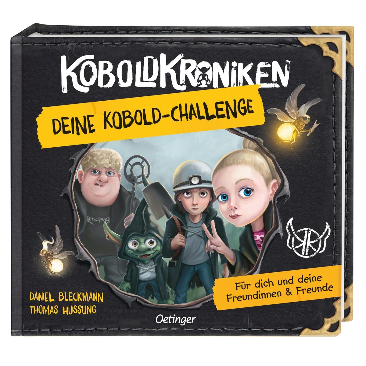 KoboldKroniken. Deine Kobold-Challenge KoboldKroniken. Deine Kobold-Challenge von Oetinger