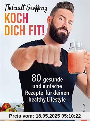 Koch dich fit! 80 gesunde und einfache Rezepte für deinen healthy Lifestyle. Mit vielen Paleo-Optionen ohne Gluten und Laktose. Plus effektive Workouts für jedes Fitnesslevel.