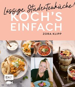 Koch's einfach - Lässige Studentenküche! von Edition Michael Fischer